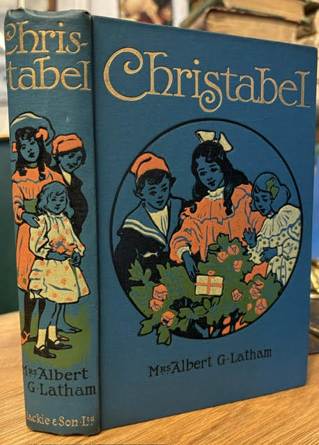Image for Christabel or the Freaks and Fancies of Three Little Folk Christabel or the Freaks and Fancies of Three Little Folk