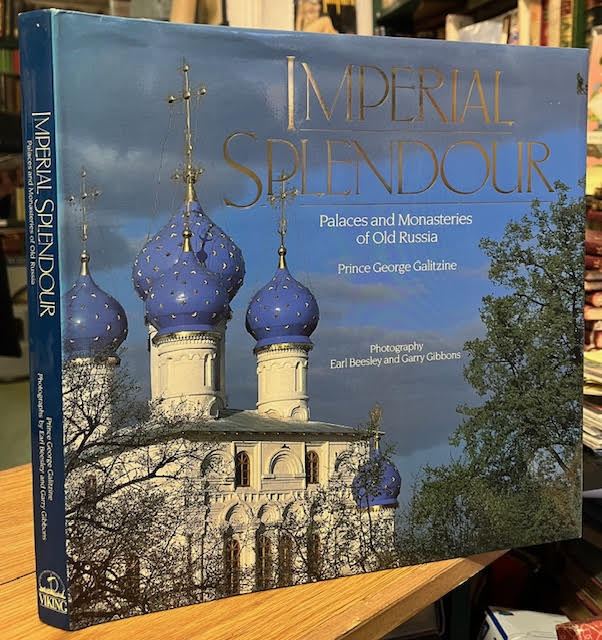 Imperial Splendour: Palaces and Monasteries of Old Russia
