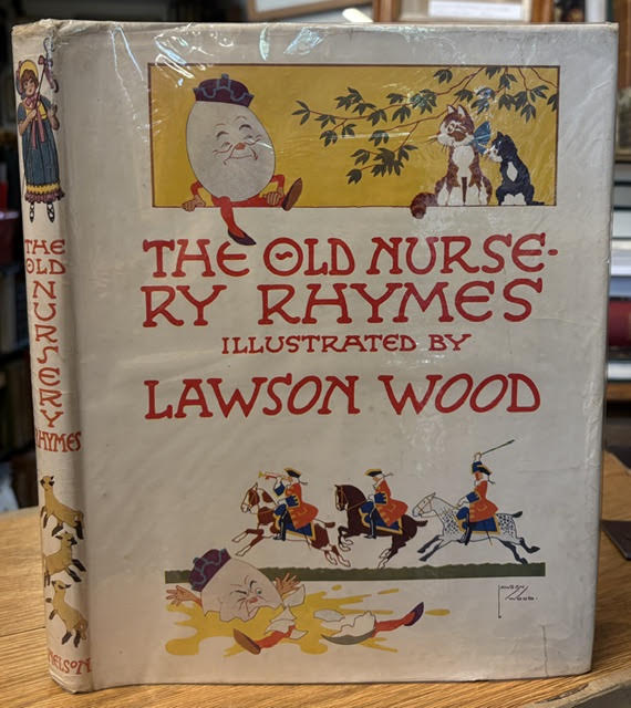 Image for The Old Nursery Rhymes Illustrated By Lawson Wood The Old Nursery Rhymes Illustrated By Lawson Wood