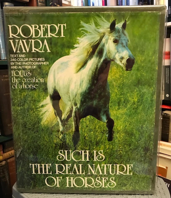 Such Is The Real Nature of Horses