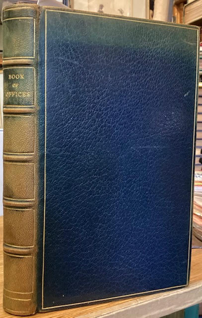 The Book of Offices, with the additions and deviations proposed in 1928