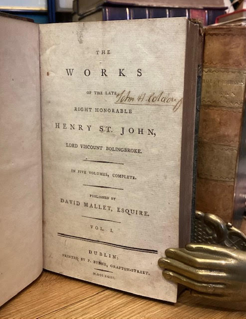 The Works of the Late Right Honourable Henry St. John, Lord Viscount Bolingbroke. In Five Volumes, complete.
