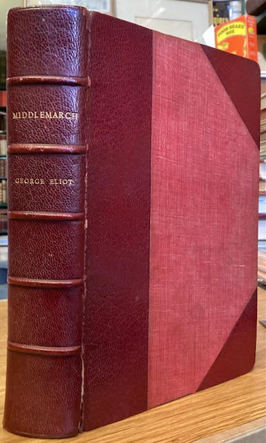 Middlemarch : A Study of Provincial Life (The Novels of George Eliot Volume VII)