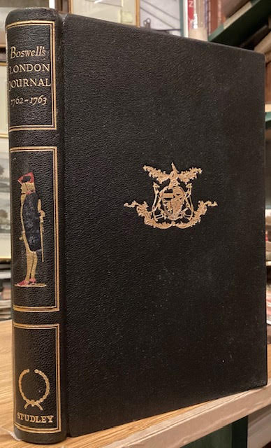 Boswell's London Journal : 1762-1763. The Yale Editions of The Private Papers of James Boswell