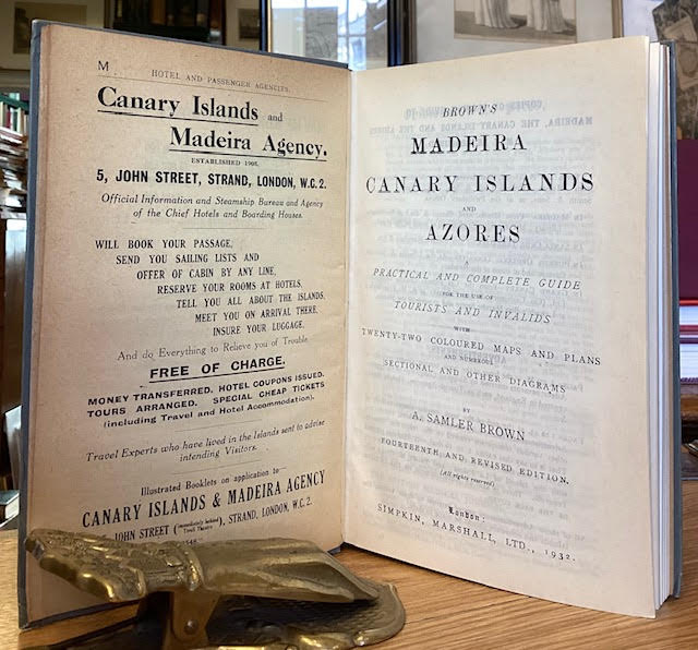 Brown's Madeira, Canary Islands and Azores : a practical and complete guide for the use of tourists and invalids