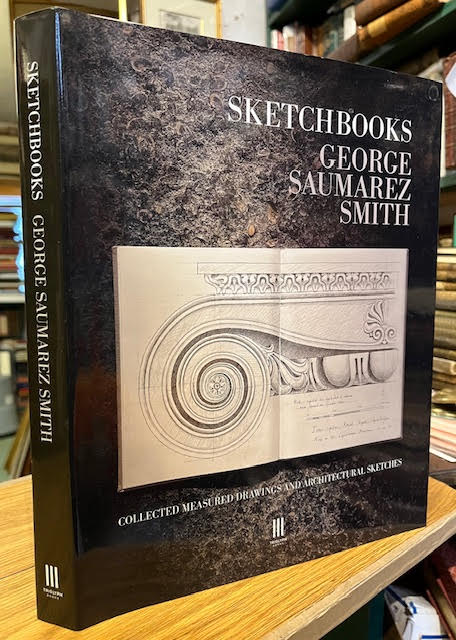 Sketchbooks : Collected Measured Drawings and Architectural Sketches