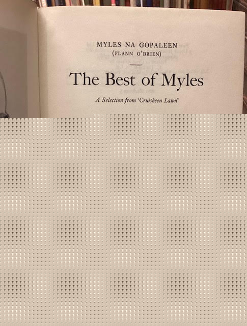 The Best of Myles : A Selection from 'Cruiskeen Lawn'