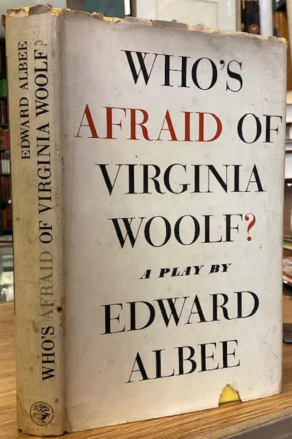 Who's Afraid of Virginia Woolf : A Play