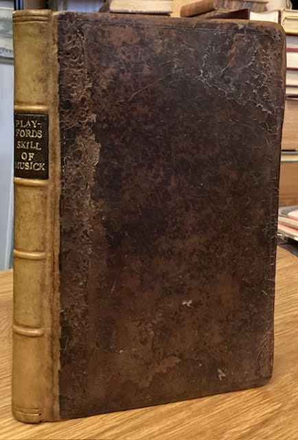 An Introduction to the Skill of Musick: in Three Books : containing I. the grounds and principles of musick, according to the gamut: in the most easie method, for young practitioners : II. instructions and lessons for the treble, tenor, and bass-viols; and also for the treble-violin : III. The art o