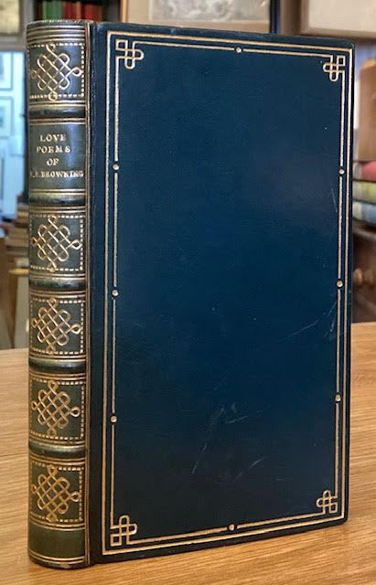 Love Poems of Elizabeth Barrett Browning Including the Sonnets From the Portuguese