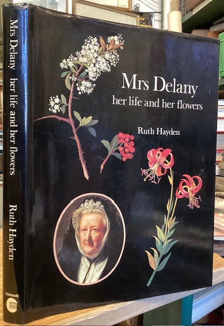 Mrs Delany - her life and her flowers