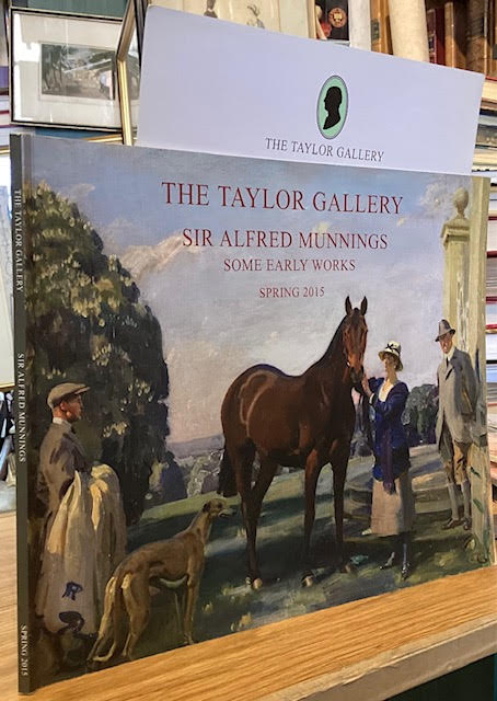 Sir Alfred Munnings: Some Early Works, Spring 2015