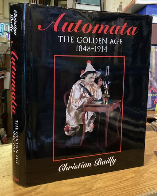 Automata : The Golden Age 1848-1914