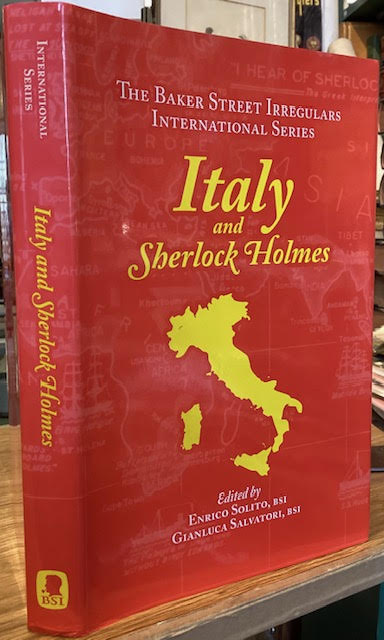 Italy and Sherlock Holmes. The Baker Street Irregulars International Series.