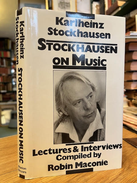 Stockhausen on Music : Lectures and Interviews