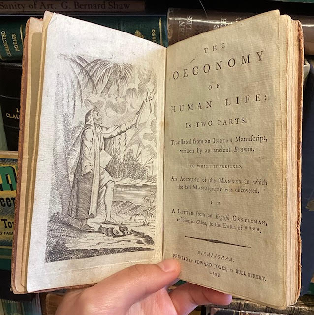 The Oeconomy of Human Life, Translated From an Indian Manuscript, Written By an Ancient Bramin, to Which is Prefixed an Account of the Manner in Which the Said Manuscript Was Discovered, in a Letter from an English Gentleman Now Residing in China