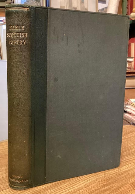 Early Scottish Poetry: Thomas the Rhymer, John Barbour, Androw of Wyntoun, Henry the Minstrel