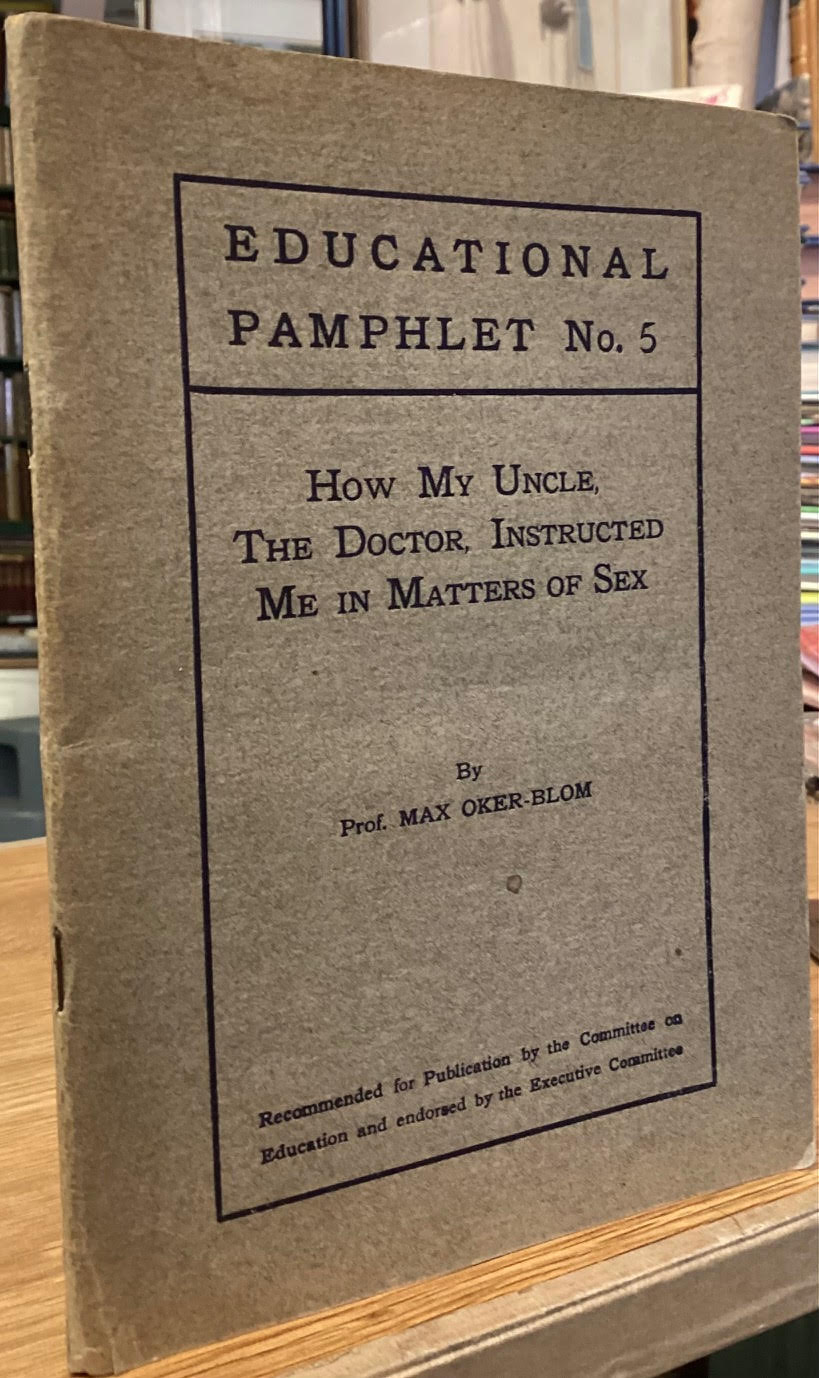 How my Uncle, The Doctor, Instructed Me in Matters of Sex
