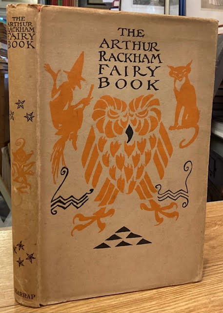 The Arthur Rackham Fairy Book : A Book of Old Favourites with New Illustrations