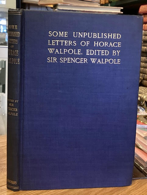 Some Unpublished Letters of Horace Walpole