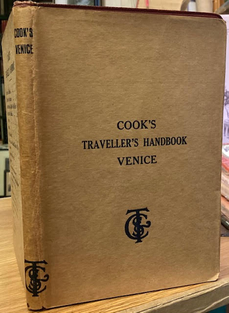 Cook's Handbook to Venice with Plans.