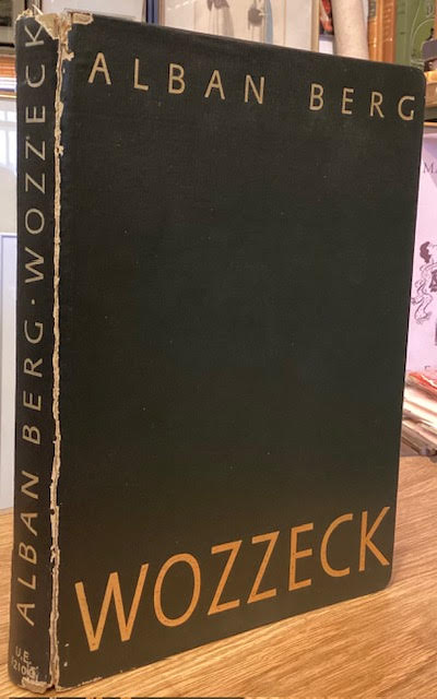 George Buechner's Wozzeck: Opera in 3 Acts (15 Scenes) [Op. 7 Score]