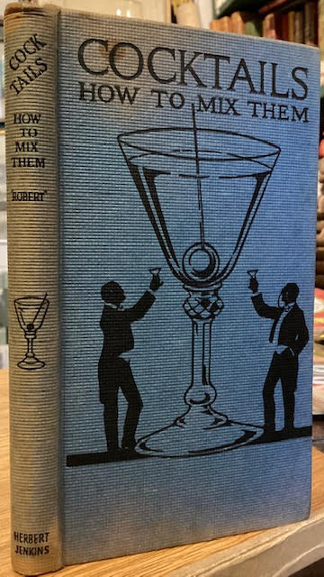 Cocktails, How to Mix Them