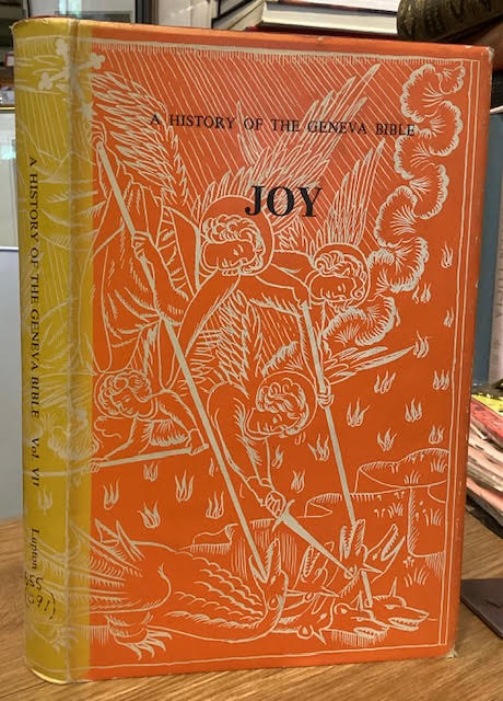 Joy : A History of the Geneva Bible Volume Seven