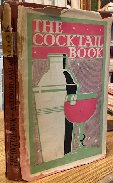The Cocktail Book : A Sideboard Manual for Gentlemen