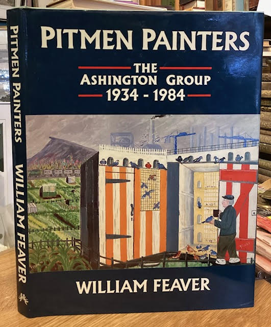 Pitmen Painters: The Ashington Group 1934-1984