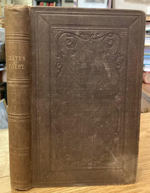 Leaves of Poesy, original and selected