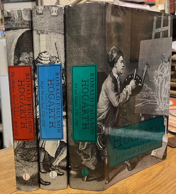 Hogarth, Volumes 1-3: The 'Modern Moral Subject', 1697-1732; High Art and Low, 1732-1750; Art and Politics, 1750-1764. [3 volumes]