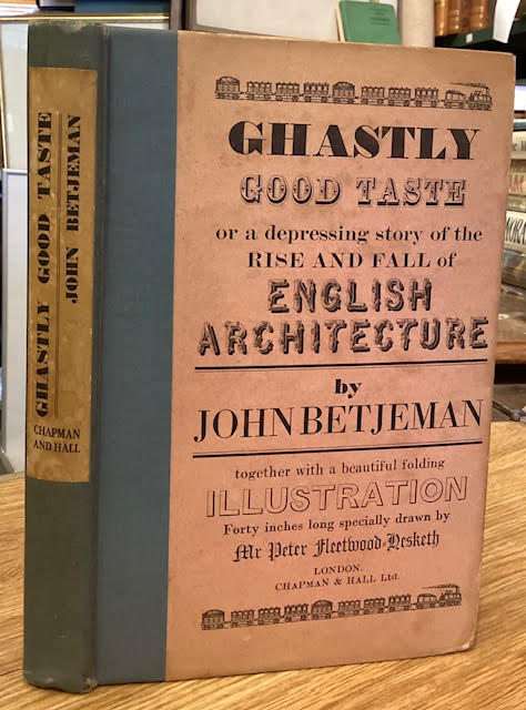 Ghastly Good Taste: Or, A Depressing Story of the Rise and Fall of English Architecture