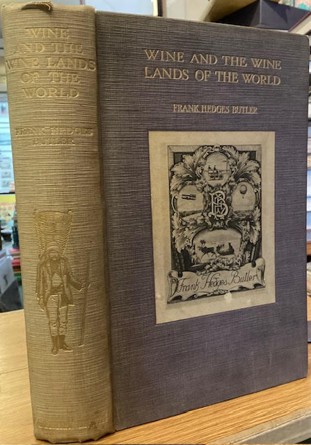 Wine and the Wine Lands of the World : With Some Account of Places Visited