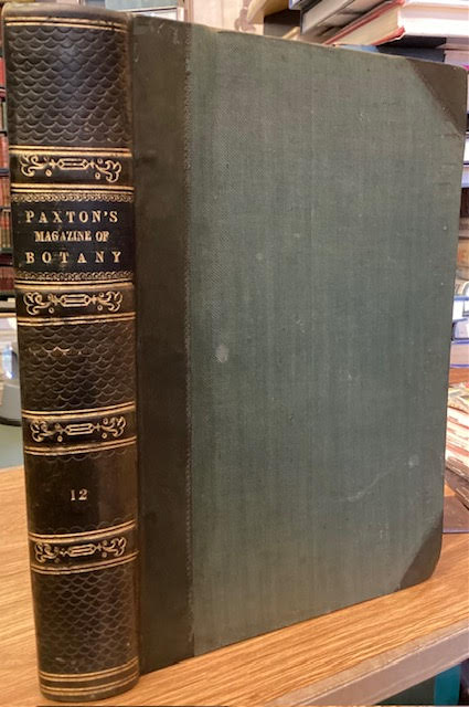 Paxton's Magazine of Botany, and Register of Flowering Plants - Volume 12