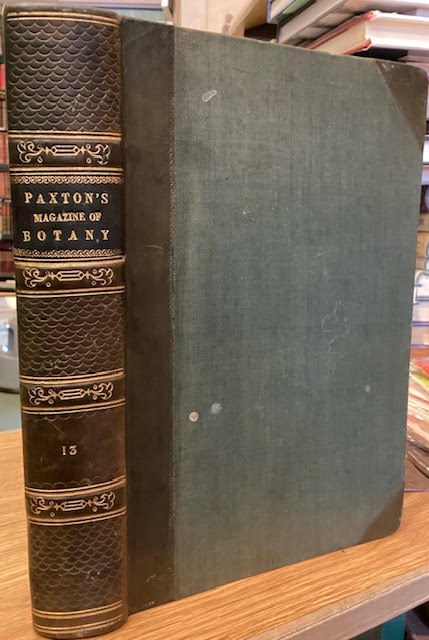 Paxton's Magazine of Botany, and Register of Flowering Plants - Volume 13