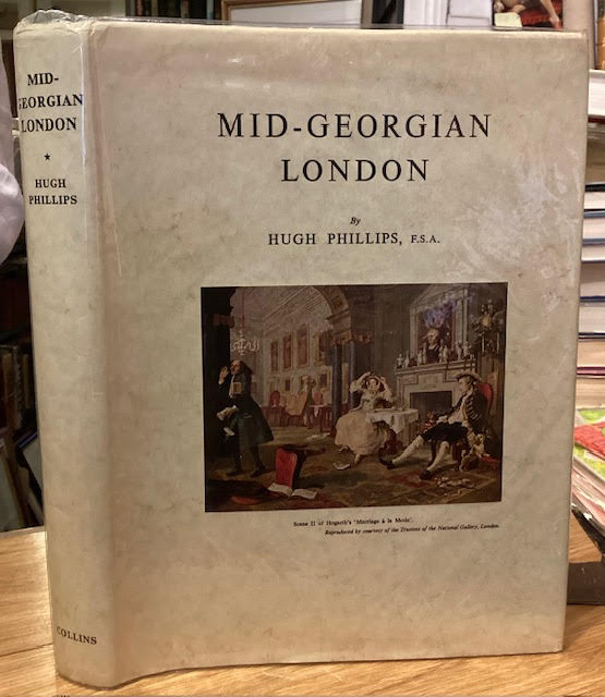 Mid-Georgian London : A Topographical and Social Survey of Central and Western London about 1750