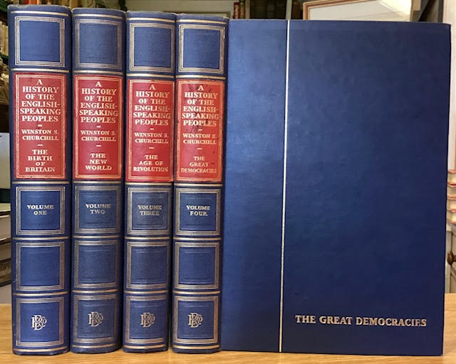 A History of the English-Speaking Peoples : Chartwell Edition. In four volumes