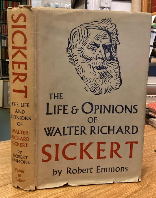 The Life & Opinions of Walter Richard Sickert