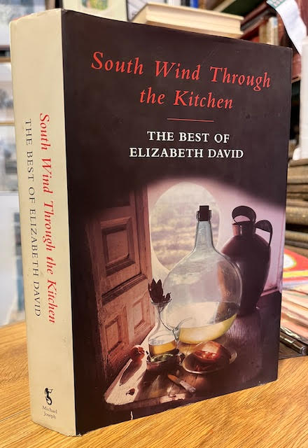 Image for South Wind Through the Kitchen - The Best of Elizabeth David South Wind Through the Kitchen - The Best of Elizabeth David