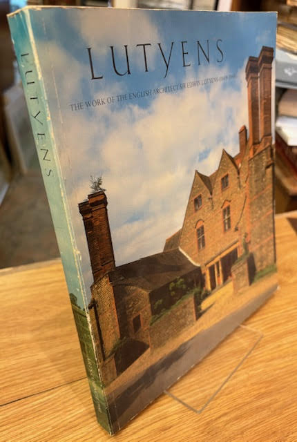 Lutyens - The Work of the English Architect Sir Edwin Lutyens (1869 - 1944)