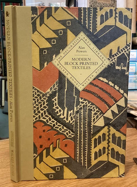 Modern Block Printed Textiles. The Decorative Arts Library.