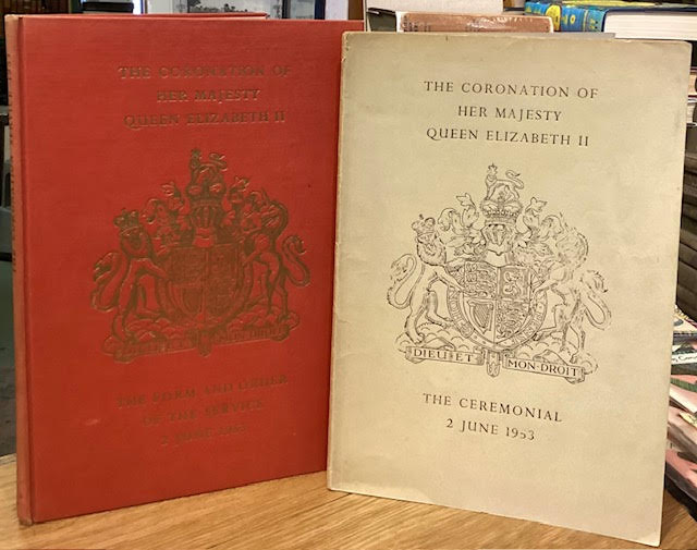 The Coronation of Her Majesty Queen Elizabeth II [2 vols + letter] The Form and Order of Service & The Ceremonial, Westminster Abbey, 2 June 1953