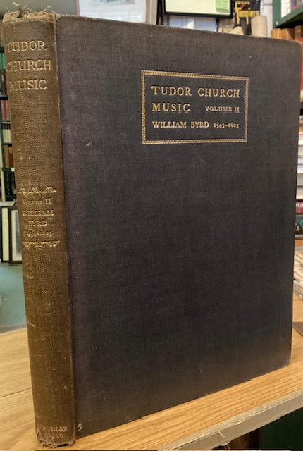Tudor Church Music - Volume II, William Byrd. English Church Music : Part 1 1543 - 1623