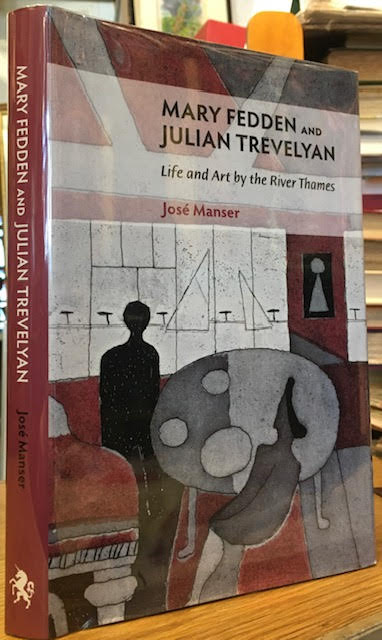 Mary Fedden and Julian Trevelyan : Life and Art by the River Thames