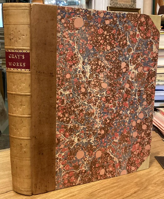 The Poems of Mr Gray. To which are Prefixed Memoirs of his Life and Writings