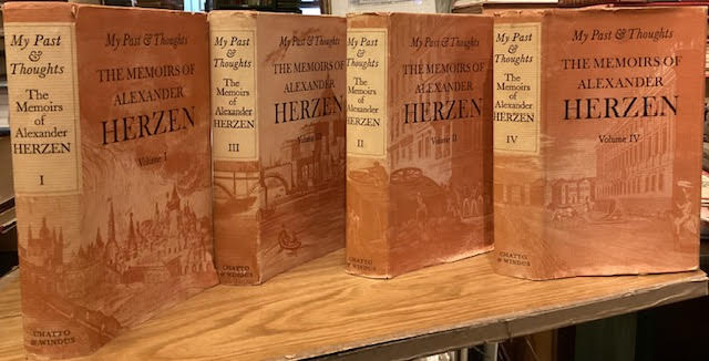 My Past and Thoughts : The Memoirs of Alexander Herzen. In four volumes