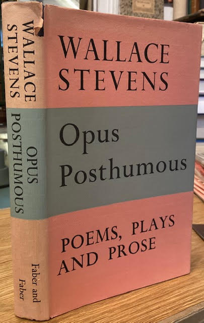 Image for Opus Posthumous: Poems, Plays and Prose Opus Posthumous: Poems, Plays and Prose