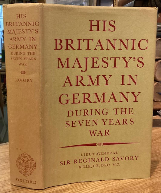 His Britannic Majesty's Army in Germany - During The Seven Years War