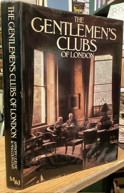 The Gentlemen's Clubs of London
